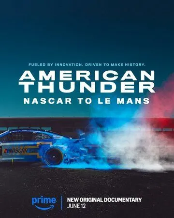 Смотреть онлайн Американский гром: NASCAR в Ле-Мане (2025) в хорошем качестве