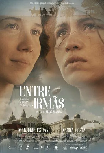 Смотреть онлайн Entre Irmãs (2017) в хорошем качестве