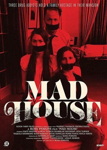 Смотреть онлайн Mad House (2019) в хорошем качестве