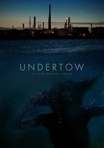 Смотреть онлайн Undertow (2018) в хорошем качестве