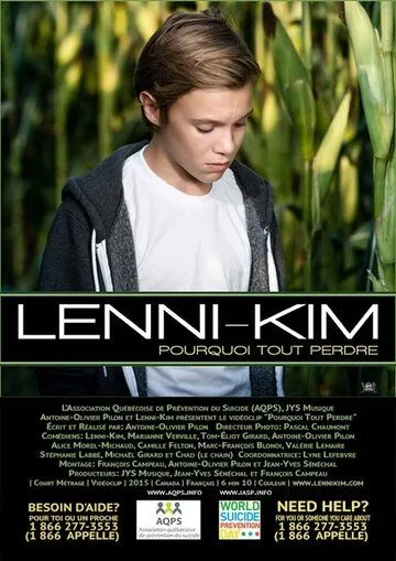 Смотреть онлайн Lenni-Kim: Pourquoi tout perdre (2015) в хорошем качестве