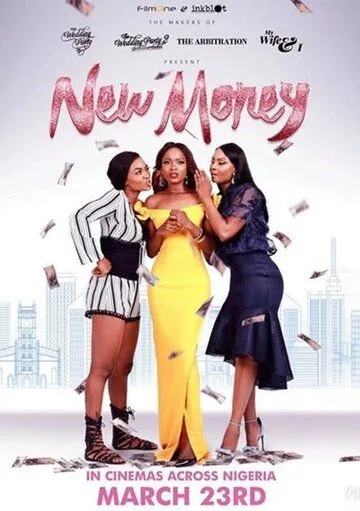 Смотреть онлайн New Money (2018) в хорошем качестве