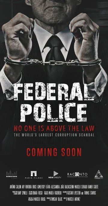 Смотреть онлайн Polícia Federal: A Lei é para Todos (2017) в хорошем качестве