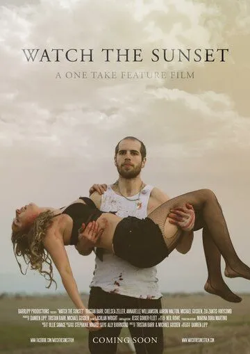 Смотреть онлайн Watch the Sunset (2017) в хорошем качестве