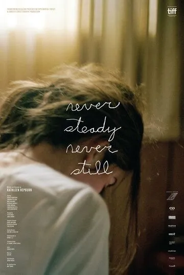 Смотреть онлайн Never Steady, Never Still (2017) в хорошем качестве