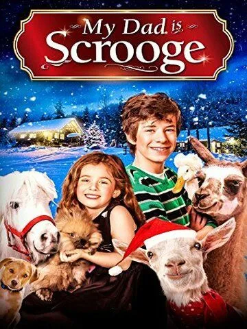 Смотреть онлайн My Dad Is Scrooge (2014) в хорошем качестве
