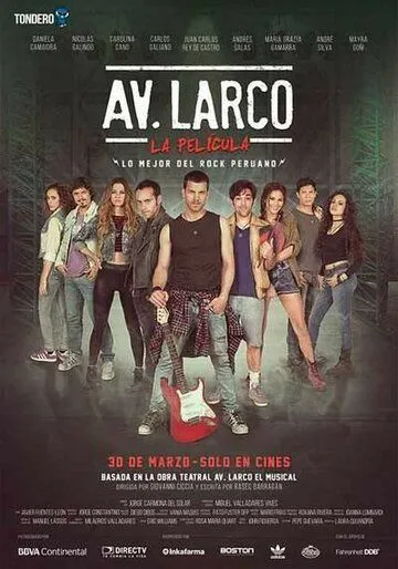 Смотреть онлайн Av. Larco La Pelicula (2017) в хорошем качестве
