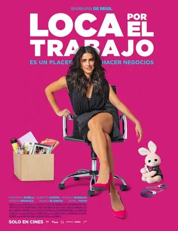 Смотреть онлайн Loca Por El Trabajo (2018) в хорошем качестве