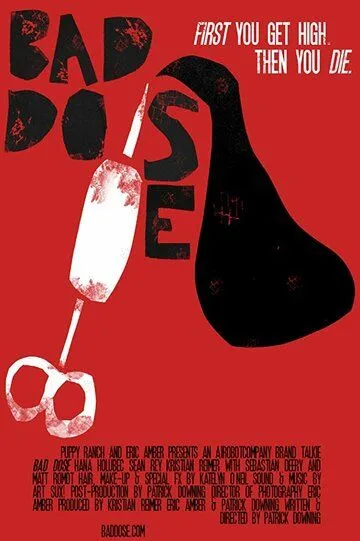 Смотреть онлайн Bad Dose (2019) в хорошем качестве