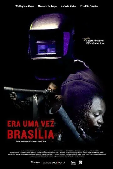 Смотреть онлайн Когда-то здесь была Бразилиа (2017) в хорошем качестве