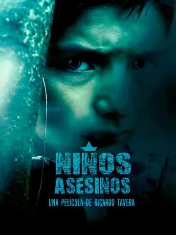 Смотреть онлайн Niños Asesinos (2018) в хорошем качестве