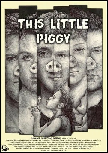 Смотреть онлайн This Little Piggy (2017) в хорошем качестве