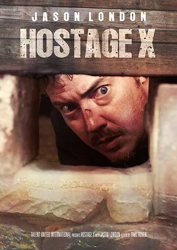 Смотреть онлайн Hostage X (2017) в хорошем качестве