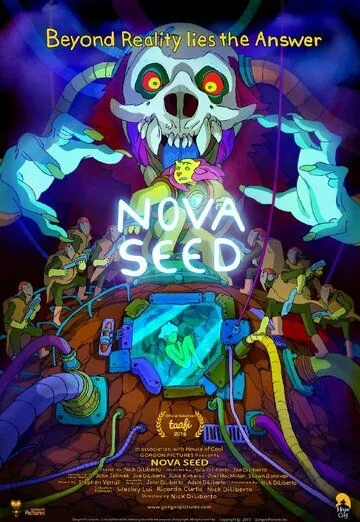 Смотреть онлайн Nova Seed (2016) в хорошем качестве
