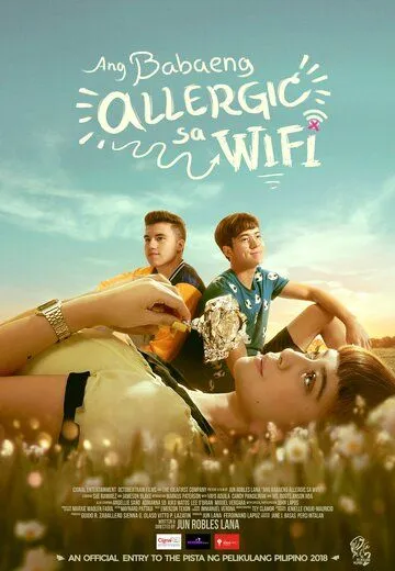 Смотреть онлайн Аллергия на Wi-Fi (2018) в хорошем качестве