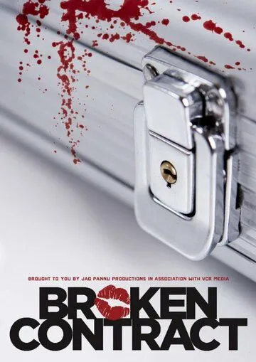 Смотреть онлайн Broken Contract (2018) в хорошем качестве