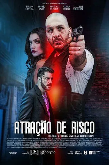Смотреть онлайн Atração de Risco (2020) в хорошем качестве