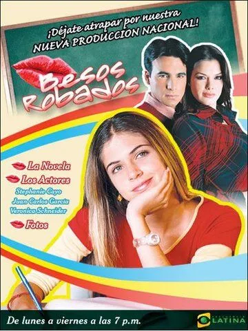 Смотреть онлайн Украденные поцелуи (2004) в хорошем качестве