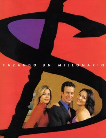 Смотреть онлайн Охота за миллионером (2001) в хорошем качестве