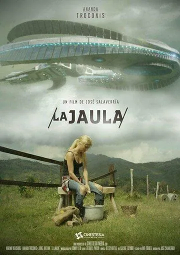 Смотреть онлайн La Jaula (2017) в хорошем качестве