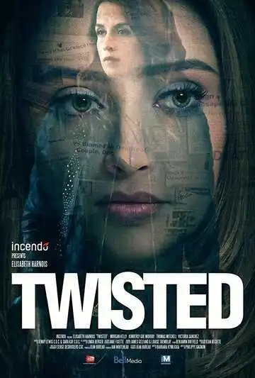 Смотреть онлайн Twisted (2018) в хорошем качестве