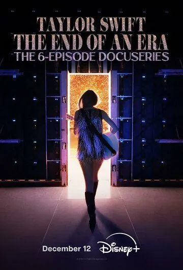 Смотреть онлайн Тейлор Свифт: The Eras Tour - Конец Эры (2025) в хорошем качестве