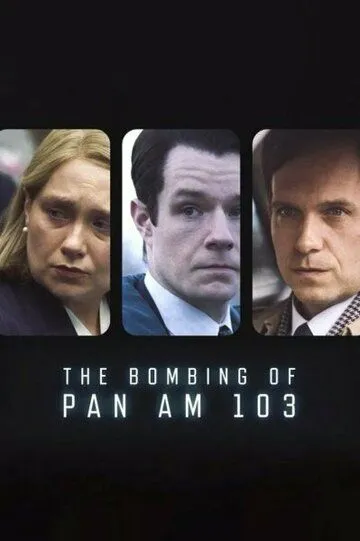 Смотреть онлайн Взрыв на борту Pan Am 103 (2025) в хорошем качестве